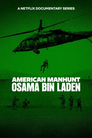 Săn Lùng Kiểu Mỹ: Osama Bin Laden 2025